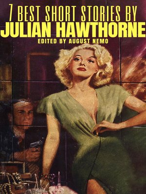 cover image of 7 best short stories by Julian Hawthorne